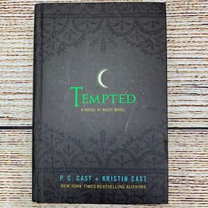 Tempted A House of Night Novel by P.C. Cast &‎ Kristin Cast [2009 Hardcover]